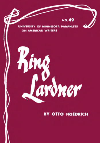 Ring Lardner (Pamphlets on American Writers)