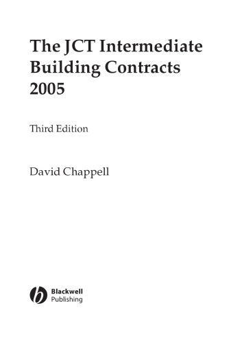 The JCT Intermediate Building Contracts: 2005