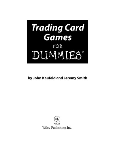 Trading Card Games For Dummies (For Dummies (Sports & Hobbies))