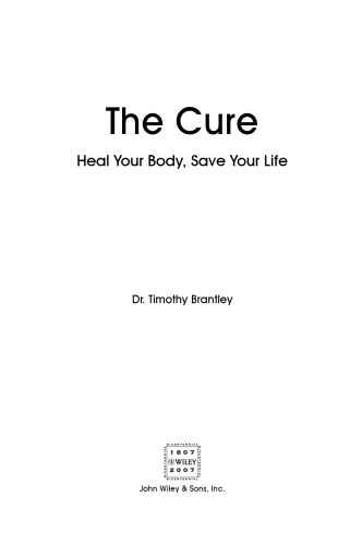 The Cure: Heal Your Body, Save Your Life