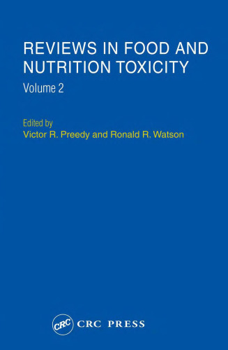 Reviews in Food and Nutrition Toxicity, Volume 2 (Reviews in Food and Nutrition Toxicity)