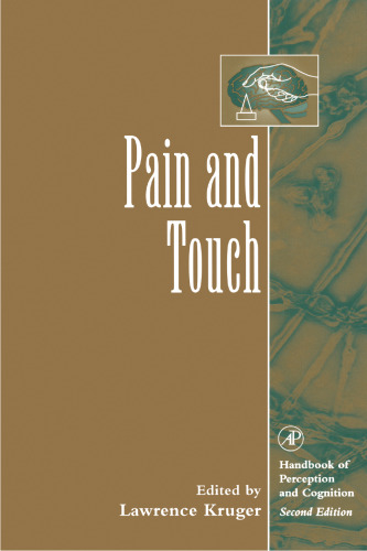 Pain and Touch (Handbook Of Perception And Cognition)