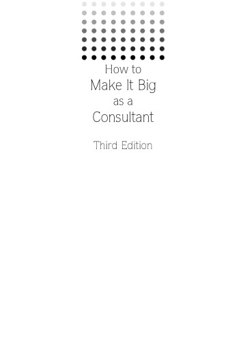 How to Make It Big as a Consultant