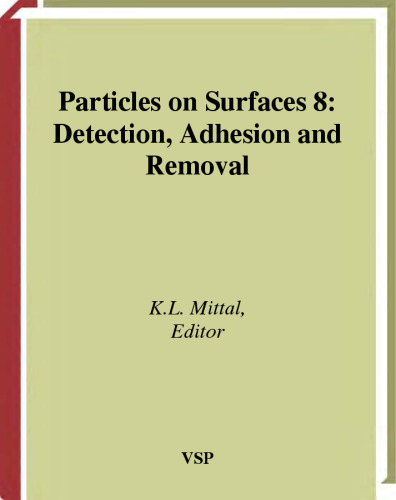 Particles on Surfaces 8: Detection, Adhension and Removal