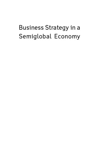 Business Strategy in a Semiglobal Economy