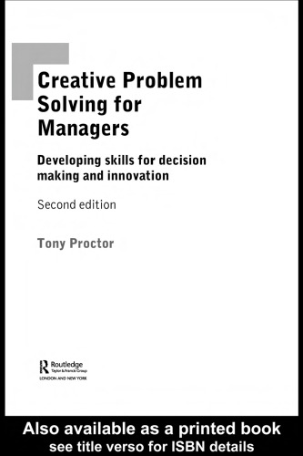 Creative Problem Solving for Managers - Developing Skills for Decision Making and Innovation, 2nd Edition