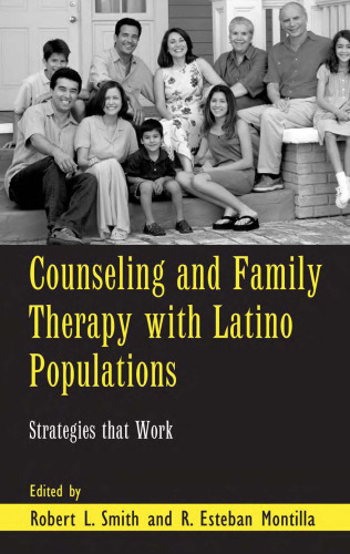 Counseling and Family Therapy with Latino Populations: Strategies that Work (Family Therapy and Counseling)