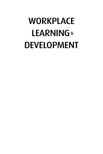 Workplace Learning & Development: Delivering Competitive Advantage for Your Organization