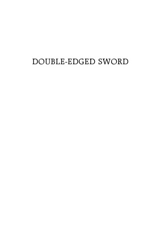 Double-Edged Sword: Nuclear Diplomacy in Unequal Conflicts The United States and China, 1950-1958 (Praeger Studies in Diplomacy and Strategic Thought)