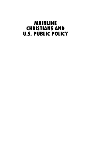 Mainline Christians and U.S. Public Policy: A Reference Handbook (Contemporary World Issues)