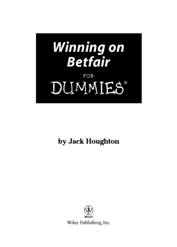 Winning on Betfair For Dummies