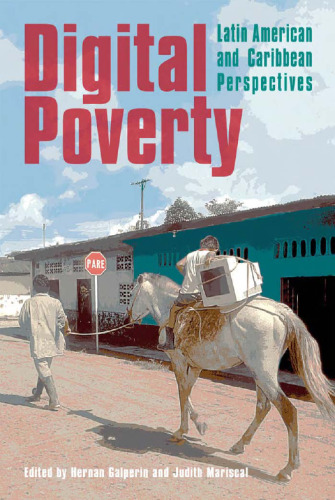 Digital Poverty: Latin American and Caribbean Perspectives