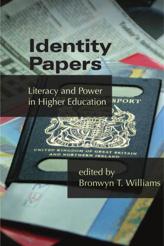 Identity Papers: Literacy and Power in Higher Education