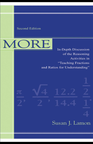 More : In-depth discussion of the reasoning activities in “teaching fractions and ratios for understanding”