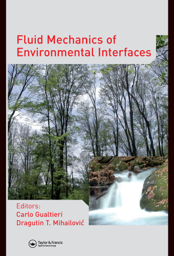 Fluid Mechanics of Environmental Interfaces