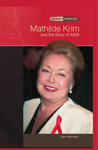 Mathilde Krim And the Story of AIDS (Women in Medicine)