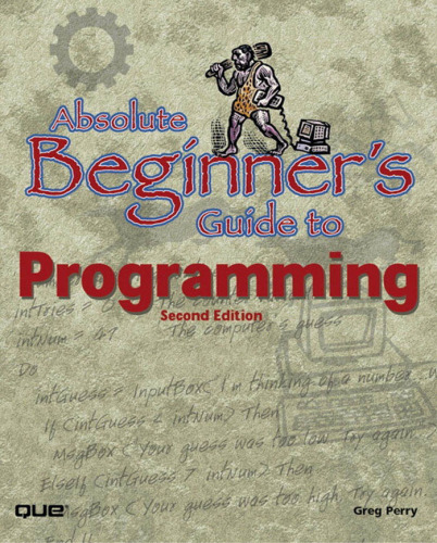 Absolute Beginner's Guide to Programming (2nd Edition)