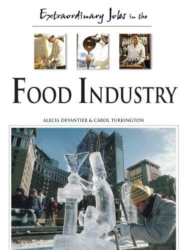 Extraordinary Jobs in the Food Industry (Extraordinary  Jobs)