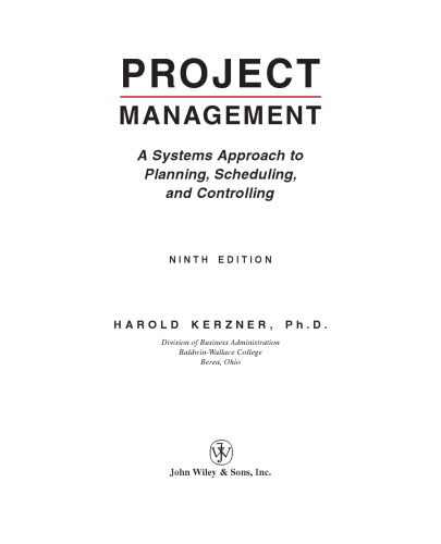 Project Management: A Systems Approach to Planning, Scheduling, and Controlling