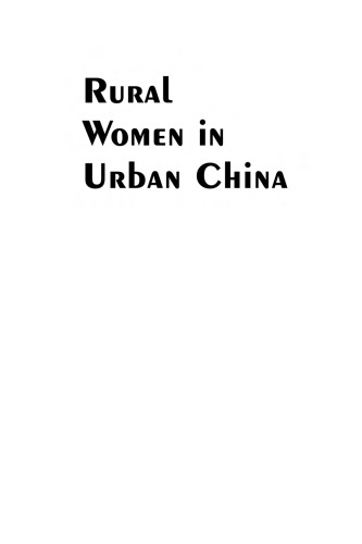 Rural Women in Urban China: Gender, Migration, And Social Change (East Gate Books)