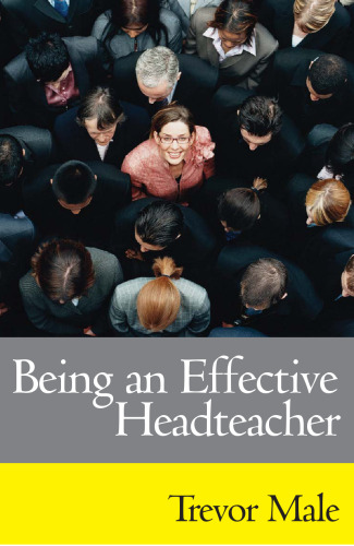 Being an Effective Headteacher