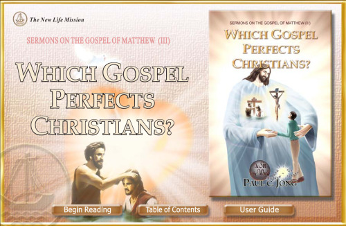 Which Gospel Perfects Christians? -Sermons on the Gospel of Matthew (III)