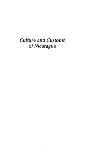 Culture and Customs of Nicaragua (Culture and Customs of Latin America and the Caribbean)