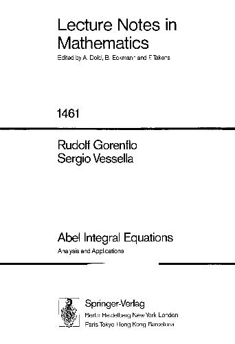 Abel Integral Equations: Analysis and Applications