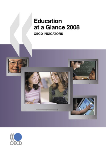 Education at a Glance 2008: OECD Indicators (Education at a Glance Oecd Indicators)