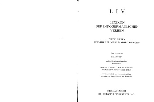 LIV, Lexikon der indogermanischen Verben, 2nd ed.