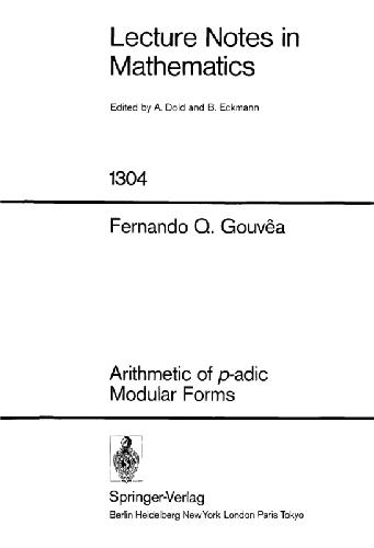 Arithmetic of p-adic Modular Forms 