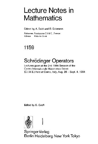 Schrodinger operators: lectures given at the 2nd 1984 session of the Centro internationale [sic] matematico estivo