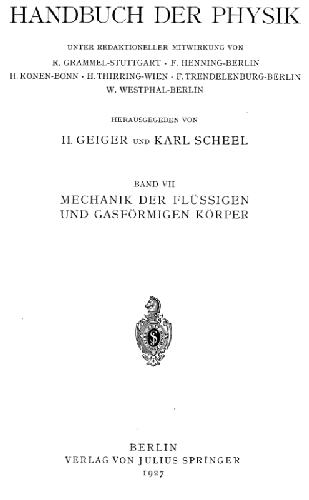 Handbuch der Physik: Mechanik der Flussigen und Gasformigen Korper (Band VII)