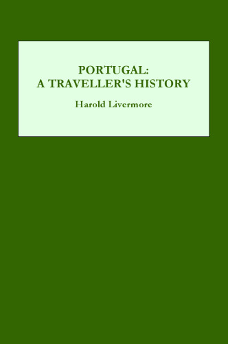 Portugal: A Traveller's History