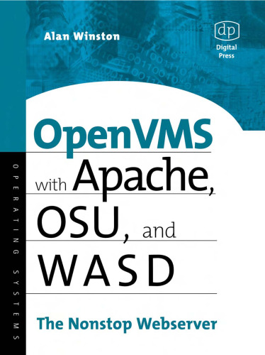 OpenVMS with Apache, Osu, and Wasd: The Nonstop Webserver (HP Technologies)