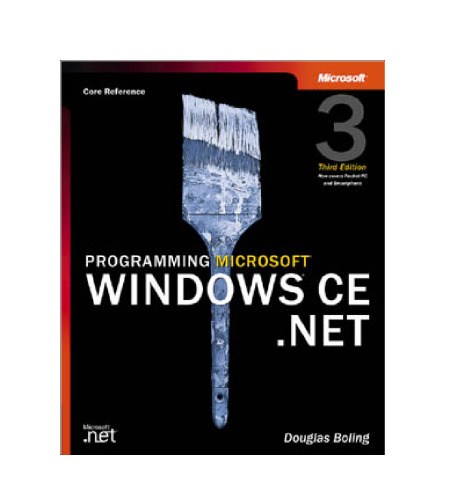 Programming Microsoft Windows CE .NET, 3rd Edition