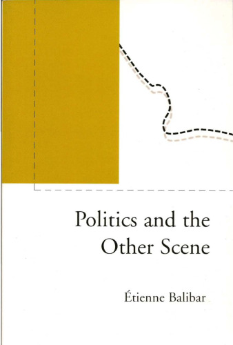 Politics and the Other Scene (Phronesis)