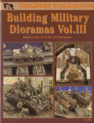 Building Military Dioramas Vol. III