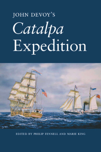 John Devoy's Catalpa Expedition (Ireland House Series)