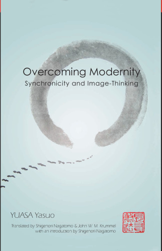 Overcoming Modernity: Synchronicity and Image-Thinking