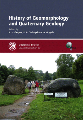 History of Geomorphology and Quaternary Geology (Geological Society Special Publication No. 301)