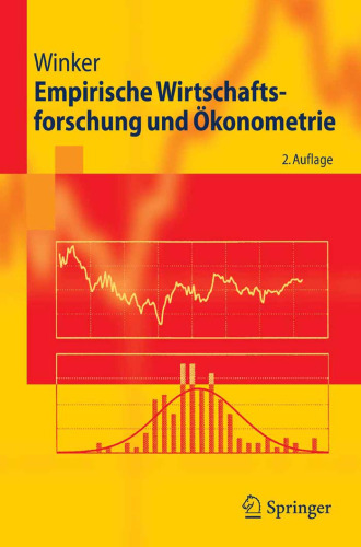 Empirische Wirtschaftsforschung und Ökonometrie (Springer-Lehrbuch)