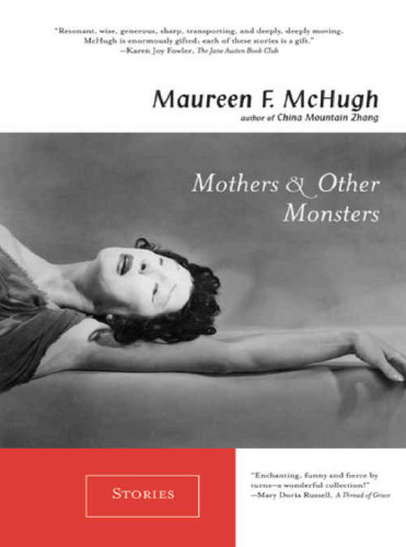 Mothers and Other Monsters