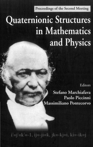 Quaternionic Structures in Mathematics and Physics: Proceedings of the Second Meeting Rome, Italy 6 - 10 September 1999