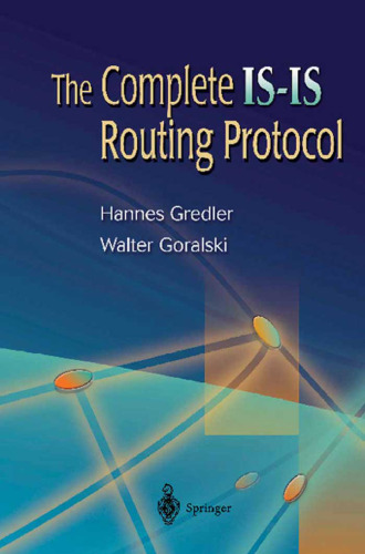 The Complete IS-IS Routing Protocol