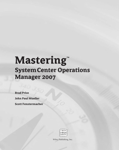 Mastering System Center Operations Manager 2007 (Mastering)