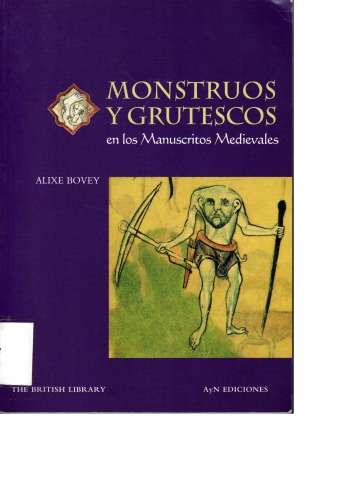 Monstruos y grutescos en los manuscritos medievales