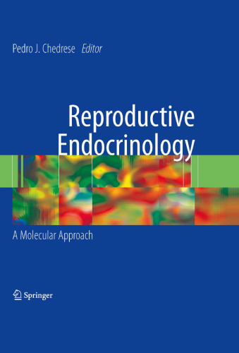 Reproductive Endocrinology: A Molecular Approach