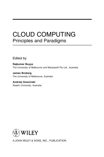 Cloud Computing Principles and Paradigms (Wiley Series on Parallel and Distributed Computing)