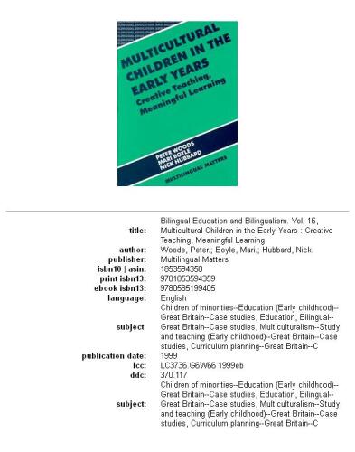 Multicultural Children in the Early Years: Creative Teaching, Meaningful Learning (Bilingual Education and Bilingualism, 16)